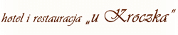 logo "Hotel u Kroczka" noclegi, restauracja, wesela